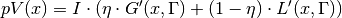 pV(x) = I \cdot (\eta \cdot G'(x, \Gamma) + (1 - \eta) \cdot L'(x, \Gamma))