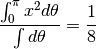 \frac{ \int_{0}^{\pi} x^2 d\theta } {\int d\theta} = \frac{1}{8}