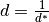 d=\frac{1}{d^*}