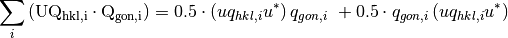 \sum_i \left(\rm U \rm Q_{hkl,i} \cdot \rm Q_{gon,i}\right) = 0.5 \cdot \left(u q_{hkl,i} u^*\right) q_{gon,i}\ + 0.5 \cdot q_{gon,i} \left(u q_{hkl,i} u^*\right)