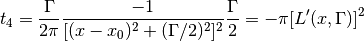 t_4 = \frac{\Gamma}{2\pi}\frac{-1}{[(x-x_0)^2 + (\Gamma/2)^2]^2} \frac{\Gamma}{2} = -\pi[L'(x, \Gamma)]^2