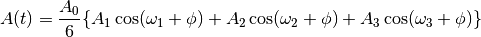 A(t)=\frac{A_0}{6}\{A_1\cos(\omega_{1}+\phi)+A_2\cos(\omega_{2}+\phi)+A_{3}\cos(\omega_{3}+\phi)\}