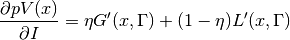 \frac{\partial pV(x)}{\partial I} = \eta G'(x, \Gamma) + (1-\eta) L'(x, \Gamma)