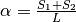 \alpha = \frac{S_1+S_2}{L}