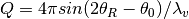 Q=4\pi sin(2\theta_R-\theta_0)/\lambda_v