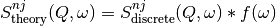 S_\mathrm{theory}^{nj}(Q, \omega) = S_\mathrm{discrete}^{nj}(Q, \omega) * f(\omega)