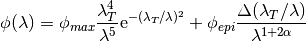 \phi(\lambda) = \phi_{max} \frac{\lambda_T^4}{\lambda^5} \mathrm{e}^{-(\lambda_T / \lambda)^2} + \phi_{epi} \frac{\Delta(\lambda_T / \lambda)}{\lambda^{1+2\alpha}}